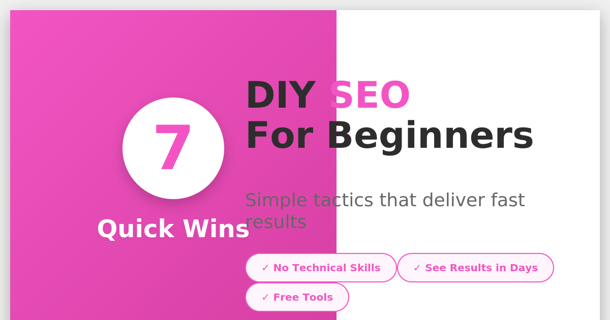 DIY SEO for Beginners - 7 Quick Wins You Can Implement Today