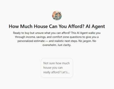 How Much House Can You Afford AI Agent