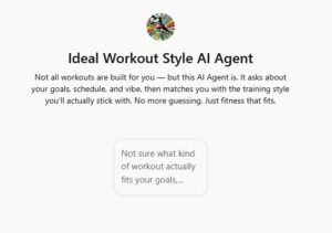 Ideal Workout Style AI Agent